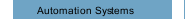 Automation Systems